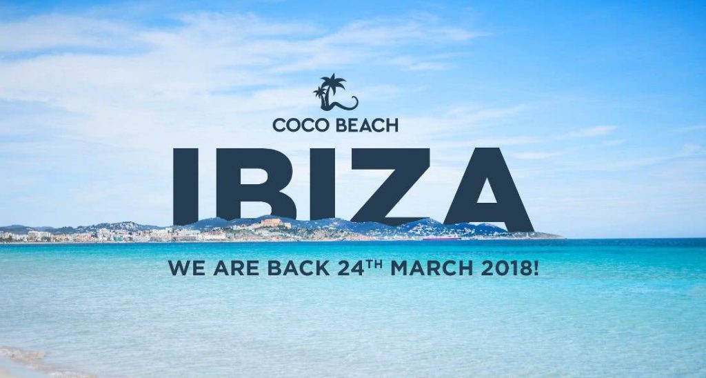 coco beach ibiza opening 2018