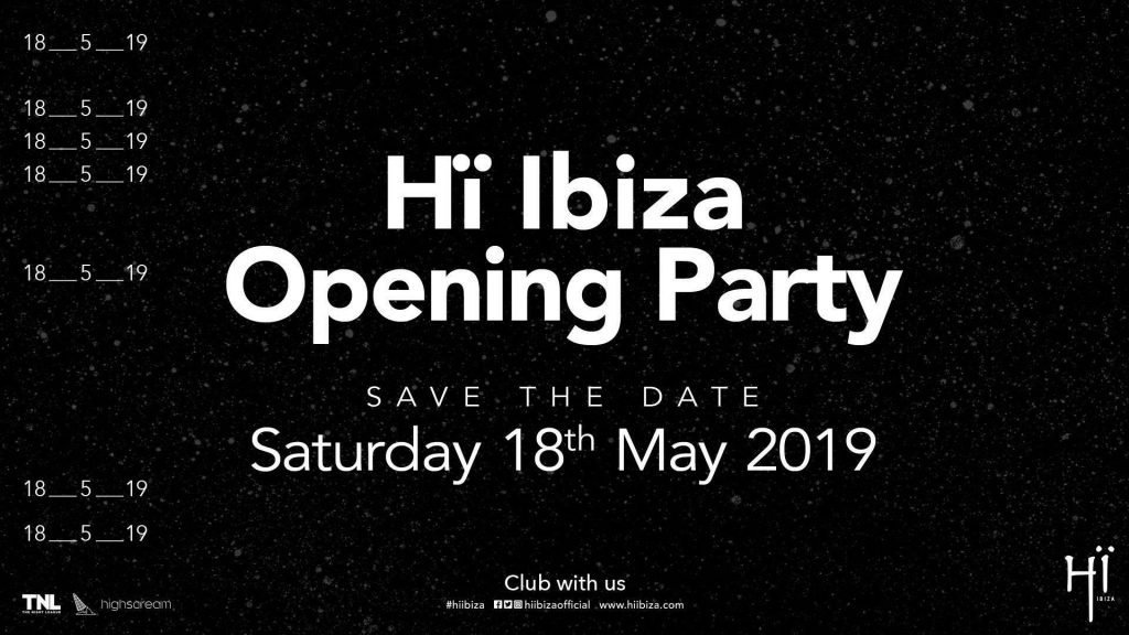 Hï Ibiza opening party 2019